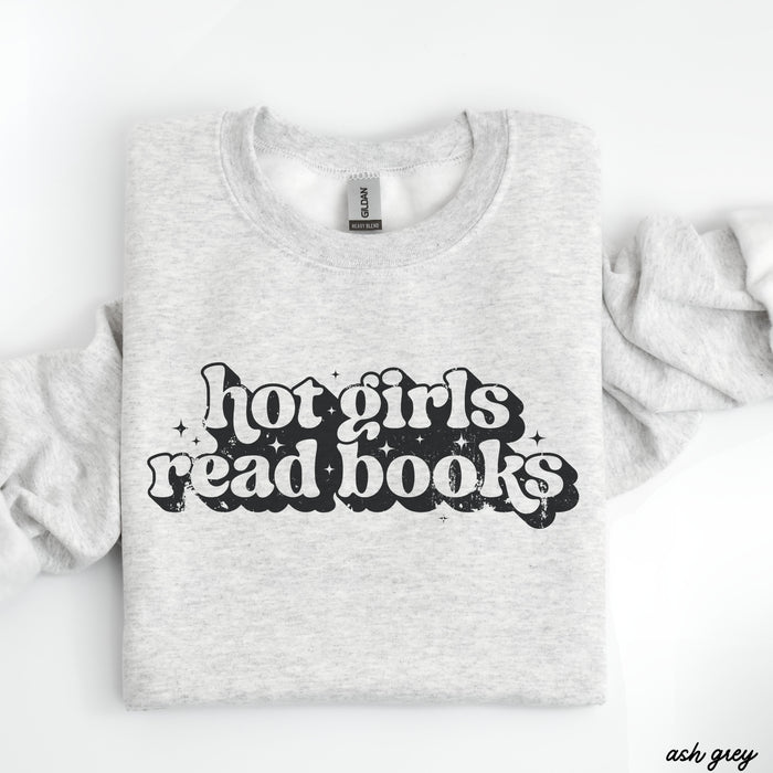 Pre-Order: Hot Girls Read Books Sweatshirt *6 Colors (S-3X)